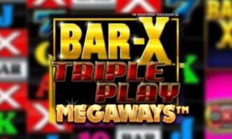 Bar X Triple Play Megaways Slot