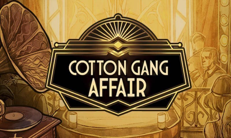 Cotton Gang Affair Slot