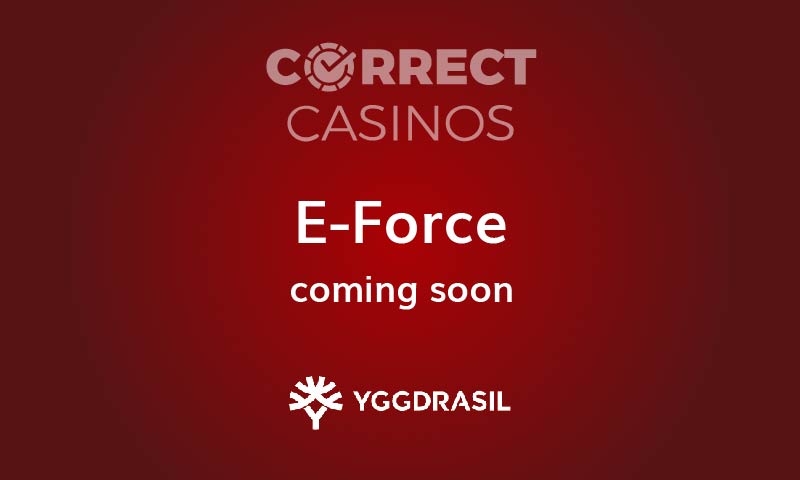 E-Force upcoming slot