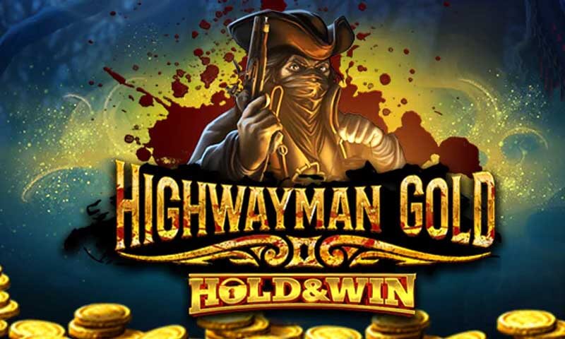 Highwayman Gold Hold & Win Slot