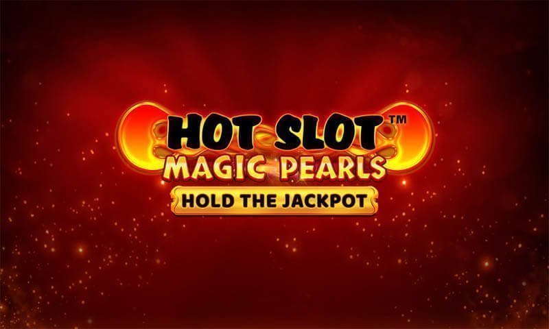 Hot Slot Magic Pearls Slot