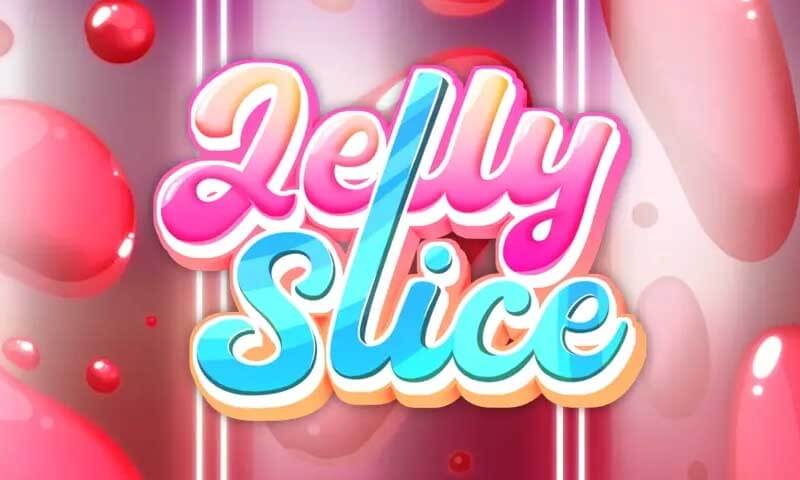 Jelly Slice Slot