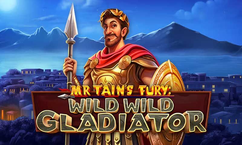 Mr Tain’s Fury Wild Wild Gladiator Slot