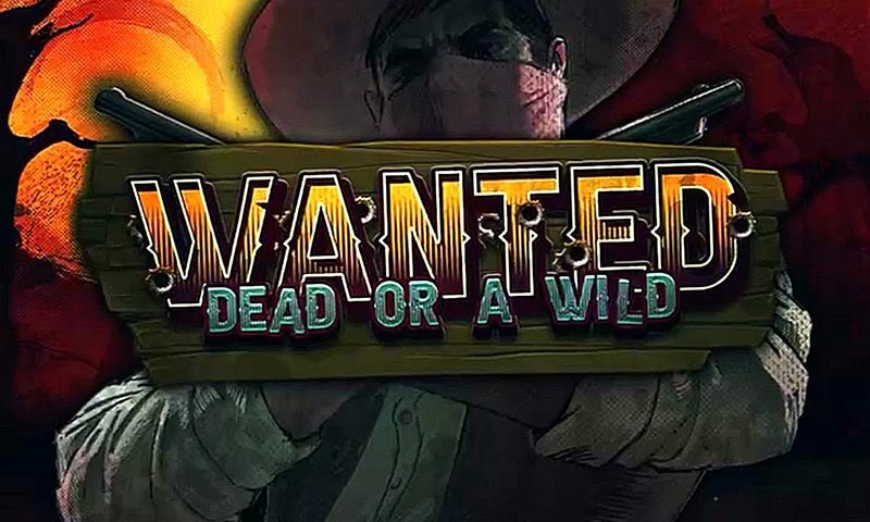 Wanted Dead or Wild Slot